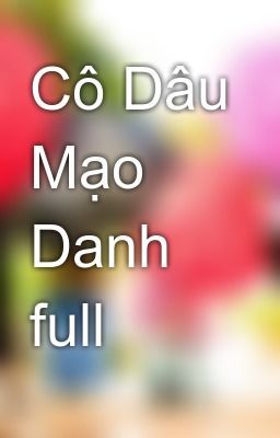 Cô Dâu Mạo Danh 